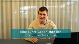 Eine kurze Geschichte der Künstlichen Intelligenz