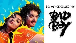 Bad Boy All INDIA box office report | TEHELKAAA MACHAA DIYAA | Namashi, Amrin Qureshi