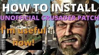 Best Stronghold Crusader Patch - How to Install (Unofficial Patch)