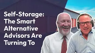 Self-Storage: The Smart Alternative Advisors Are Turning To