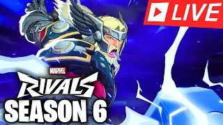 🔴LIVE | THOR RANKED GRIND | Marvel Rivals Season 6
