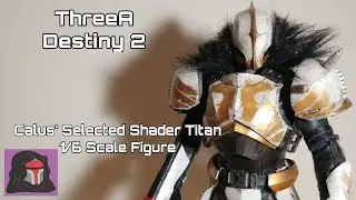 ThreeA Destiny 2 Calus' Selected Shader Titan 1/6 Scale Figure Review