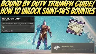 Bound By Duty Triumph Guide! How To Unlock Saint-14's Bounties! (Destiny 2 Season of Dawn)