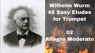Wurm 45 Easy Etudes for Trumpet - 02 Allegro Moderato