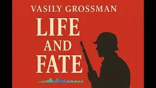 📘Life and Fate by Vasily Grossman | Book Summary & Analysis #StorylineStudioExplainer