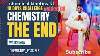 Chemical kinetics video 01 #10days challenge #video06 class 12 Chemistry 