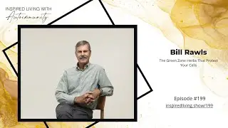 199: The Green Zone Herbs That Protect Your Cells