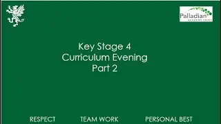 KS4 Curriculum Evening Part 2