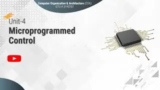 4.1 - Control Memory, Microprogrammed Control Organization - COA