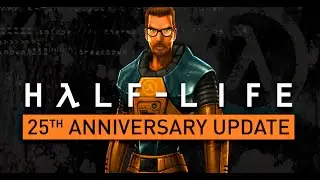 HALF-LIFE - 25th Anniversary - FULL PLAYTHROUGH  Pt. 2/2