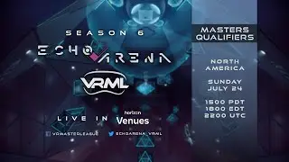 Echo Arena - Season 6 - North America Qualifiers - VRML