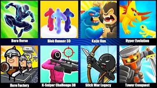 Stick War Legacy,Hero Verse,Blob Runner 3D,Kaiju Run,Hyper Evolution,Hero Factory,K-Sniper Challenge