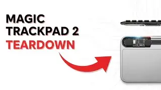 Разборка Magic Trackpad 2