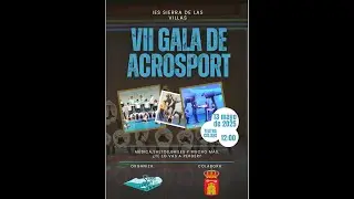 VII Gala de Acrosport IES SIERRA DE LAS VILLAS