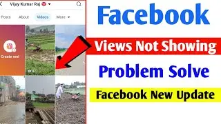 Facebook Views not showing Problem | facebook video views not showing | Facebook View hide problem