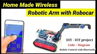 😉DIY Robotic Arm with Robocar🏗️,IOT Wireless Controller with Mobile📡 Full Details with Code Diagram