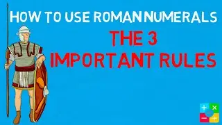 How To Write Roman Numerals  (3 Important Rules)