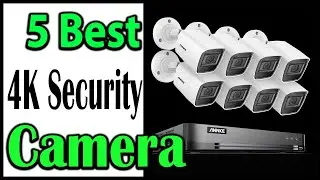 TOP 5 Best 4K Security Camera Review 2025