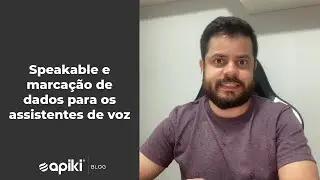 Speakable e marca&ccedil;&atilde;o de dados para os assistentes de voz