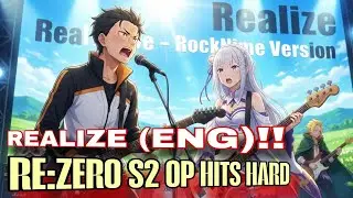 Realize (English Version) – Re:ZERO S2 OP | Cover by RockNime