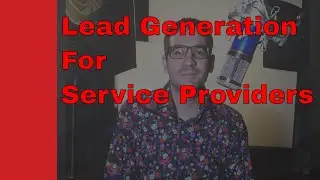 Lead Generation For Service Providers
