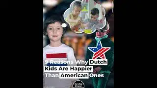9 Reasons Why Dutch Kids Are Happier Than American