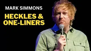 Heckles + One-liners - Mark Simmons - Stand-up Comedy