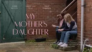 My Mother's Daughter (2022) - A Short Drama