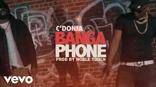 Cdonia - BANGER PHONE (Official Music Video)