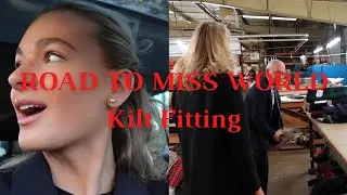 VLOG 9 // ROAD TO MISS WORLD: Kilt fitting at GlenIsla