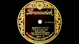 1925 Carl Fenton - Midnight Waltz (Frank Munn, vocal)