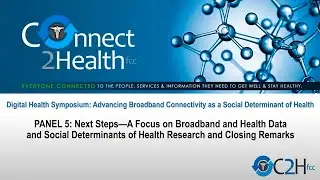 Digital Health Symposium. PANEL 5: Next Steps and Closing Remarks