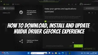 Как загрузить, установить и обновить драйвер NVIDIA Geforce Experience