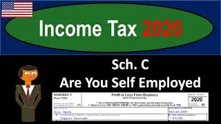 Sch. C Are You Self Employed 610 Income Tax 2020