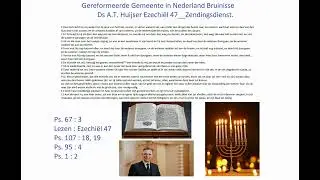 Ds A.T. Huijser__Ezechiel 47 : 1-12__NGB Artikel 34__Zendingsdienst_Gereformeerde Gemeente Bruinisse