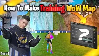 How To Make Training WoW Map 😍| PUBG MOBILE