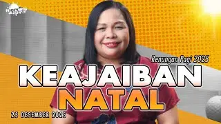 Renungan Pagi Hari Ini: KEAJAIBAN NATAL