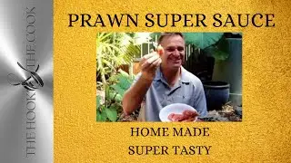 MY SPECIAL PRAWN SAUCE YOU WILL LOVE THIS | The best home made sea food sauce.