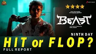 Beast HIT or FLOP ? Ninth Day Theater Response Full Report Out | Thalapathy Vijay | Nelson | Anirudh