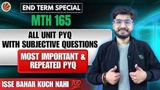 LPU MTH165 End Term PYQ 🔥 | Unit 1&ndash;6 Most Repeated Questions | 1 Day Before Exam 😱#lpu #endterm