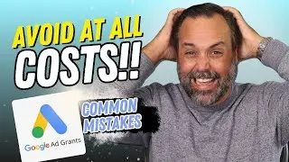 The Biggest Mistakes Nonprofits Make With The Google Ad Grant