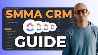 Build a ClickUp CRM for your SMMA | Tutorial