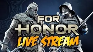 FOR HONOR LIVE | Highlander Gameplay