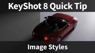 KeyShot 8 Quick Tip: Image Styles