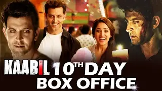 Hrihitk's KAABIL Takes A HUGE JUMP On 10th DAY - BOX OFFICE COLLECTION