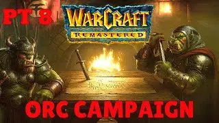 Warcraft Remastered Orc Campaign Walkthrough | Northshire Abbey