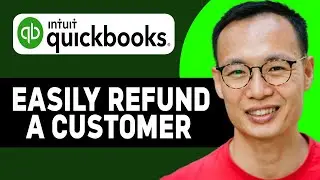 HOW TO EASILY REFUND A CUSTOMER IN QUICKBOOKS ONLINE 2025!(UPDATED GUIDE)