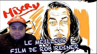 MON AVIS SUR MISERY (1990) 15.12.2025