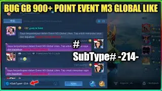 BUG CHAT GLOBAL EVENT M3 GLOBAL LIKE MLBB