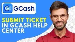 How to Submit Ticket in GCash Help Center- 2026 Easy
